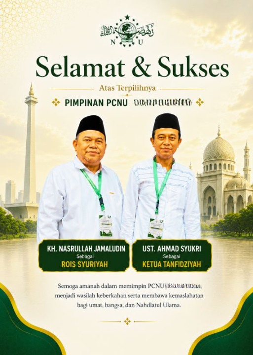 PCNU  Pengurus Cabang Kabupaten Cilacap Rois Syuriyah KH Nasrullah Jamaludin dan Ketua Tanfidziyah Ust Ahmad Syukri